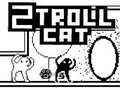 游戏2Troll Cat