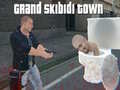 游戏Grand Skibidi Town