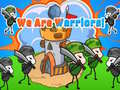 游戏We Are Warriors!