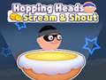 游戏Hopping Heads: Scream & Shout