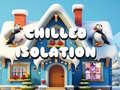 游戏Chilled Isolation