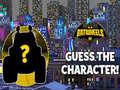 游戏Batwheels Guess the Character