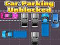 游戏Car Parking Unblocked