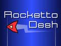 游戏Rocketto Dash