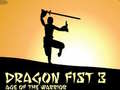 游戏Dragon Fist 3 Age of Warrior