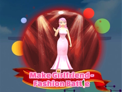 游戏Make Girlfriend - Fashion Battle