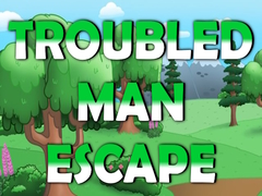 游戏Troubled Man Escape