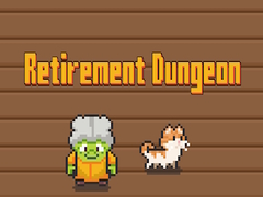游戏Retirement Dungeon