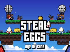 游戏Steal Eggs Age of Guns