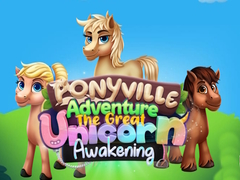 游戏Ponyville Adventure The Great Unicorn Awakening