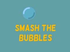 游戏Smash The Bubbles