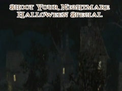 游戏Shoot Your Nightmare Halloween Special