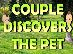 游戏Couple Discovers The Pet