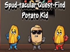 游戏Spud tacular Quest Find Potato Kid