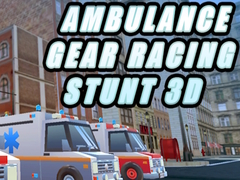 游戏Ambulance Gear Racing Stunt 3D