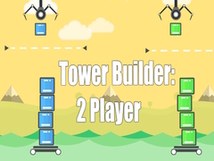 游戏Tower Builder: 2 Player