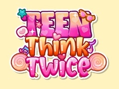 游戏Teen Think Twice