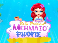 游戏Baby Princess Mermaid Phone