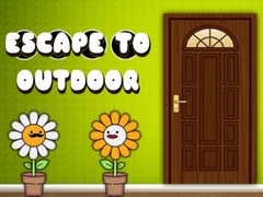 游戏Escape to the Outdoor