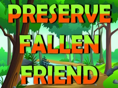 游戏Preserve Fallen Friend
