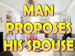 游戏Man Proposes His Spouse