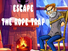 游戏Escape the Rope Trap