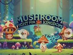 游戏Mushroom Fight For The Kingdom