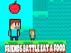 游戏Friends Battle Eat A Food