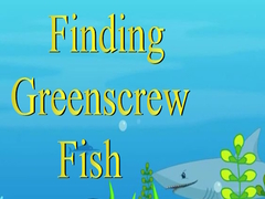游戏Finding Greenscrew Fish