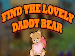 游戏Find the Lovely Daddy Bear