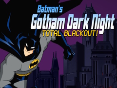 游戏Batman's Gotham Dark Knight total blackout!