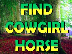 游戏Find Cowgirl Horse