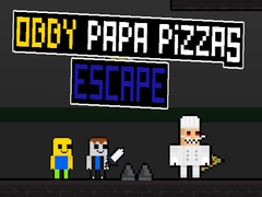 游戏Obby Papa Pizzas Escape