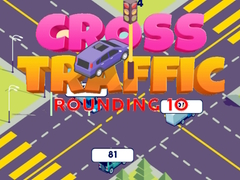 游戏Cross Traffic Rounding 10