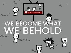 游戏We Become What We Behold