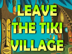 游戏Leave the Tiki Village