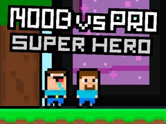 游戏Noob vs Pro Super Hero