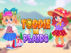 游戏Toddie In Plaids