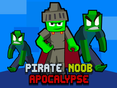 游戏Pirate Noob Apocalypse