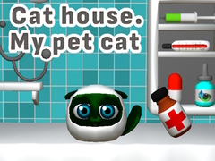 游戏Cat House. My Pet Cat