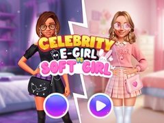 游戏Celebrity E-Girl vs Soft-Girl 