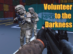 游戏Volunteer to the Darkness