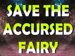 游戏Save The Accursed Fairy