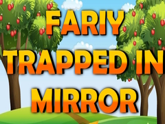 游戏Fairy Trapped in Mirror 