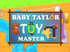 游戏Baby Taylor Toy Master