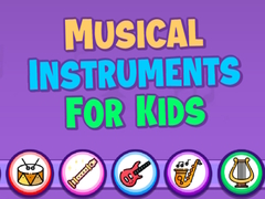 游戏Musical Instruments for Kids