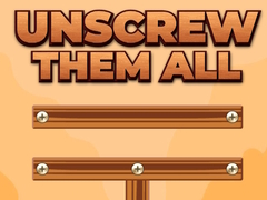 游戏Unscrew Them All