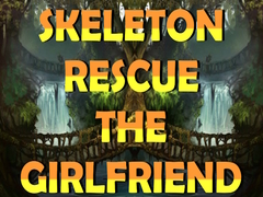游戏Skeleton Rescue the Girlfriend