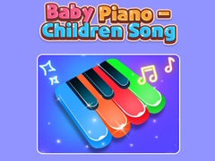 游戏Baby Piano - Children Song 