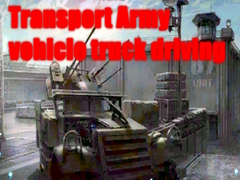 游戏Transport Army vehicle truck driving